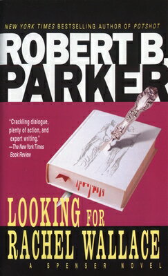 Looking for Rachel Wallace/DELL PUB/Robert B. Parker