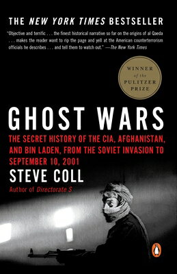 Ghost Wars: The Secret History of the Cia, Afghanistan, and Bin Laden, from the Soviet Invasion to S/PENGUIN GROUP/Steve Coll