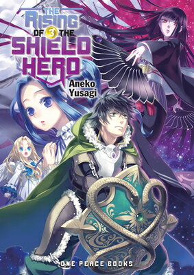 The Rising of the Shield Hero Volume 3/ONE PEACE BOOKS/Aneko Yusagi