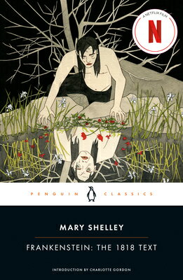 Frankenstein: The 1818 Text/PENGUIN GROUP/Mary Shelley