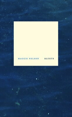 Bluets/WAVE BOOKS/Maggie Nelson