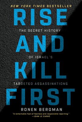 Rise and Kill First: The Secret History of Israel's Targeted Assassinations/RANDOM HOUSE/Ronen Bergman
