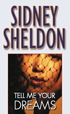 TELL ME YOUR DREAMS(A)/GRAND CENTRAL PUBLISHING (USA)/SIDNEY SHELDON