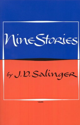Nine Stories/BACK BAY BOOKS/J. D. Salinger