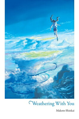 Weathering with You/YEN PR/Makoto Shinkai