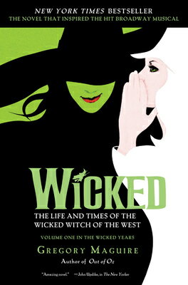 Wicked: The Life and Times of the Wicked Witch of the West/REGAN BOOKS/Gregory Maguire