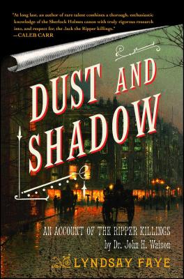 DUST AND SHADOW(P)/SIMON & SCHUSTER USA/LYNDSAY FAYE