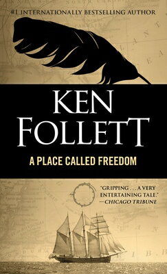 A Place Called Freedom/FAWCETT/Ken Follett