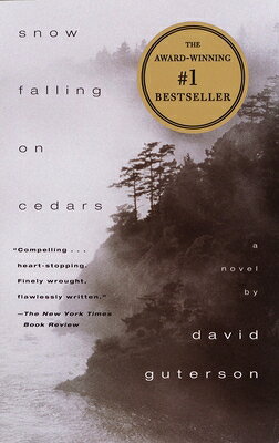 Snow Falling on Cedars: A Novel (Pen/Faulkner Award)/VINTAGE/David Guterson