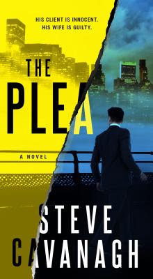 The Plea/ST MARTINS PR/Steve Cavanagh