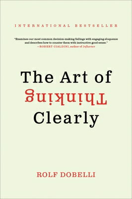 ART OF THINKING CLEARLY,THE(B)/HARPERCOLLINS USA/ROLF DOBELLI