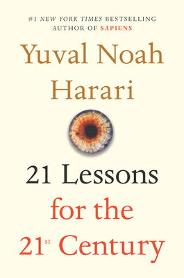 21 Lessons for the 21st Century/SPIEGEL & GRAU/Yuval Noah Harari