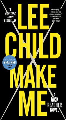 Make Me (with Bonus Short Story Small Wars): A Jack Reacher Novel/DELL PUB/Lee Child