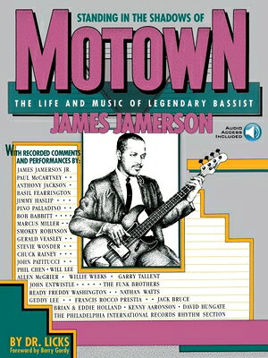 Standing in the Shadows of Motown: The James Jamerson Bass Method Classic Motown Bass Lines and Biog/HAL LEONARD PUB CO/Allan Slutsky