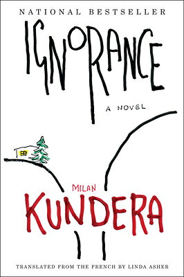 Ignorance/PERENNIAL/Milan Kundera