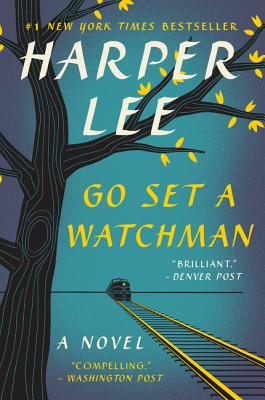 Go Set a Watchman/PERENNIAL/Harper Lee