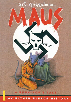 Maus I: A Survivor's Tale: My Father Bleeds History/PANTHEON/Art Spiegelman