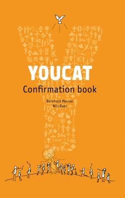 Youcat Confirmation Book Student/IGNATIUS PR/Nils Baer