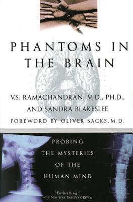 Phantoms in the Brain/QUILL BOOKS/V. S. Ramachandran