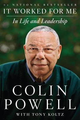 It Worked for Me: In Life and Leadership/PERENNIAL/Colin Powell