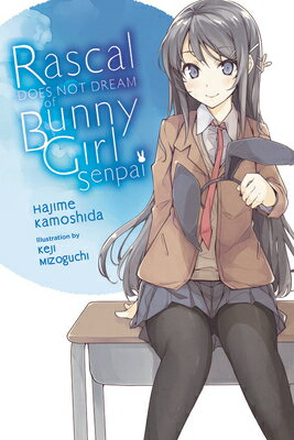 Rascal Does Not Dream of Bunny Girl Senpai (Light Novel): Volume 1/YEN PR/Hajime Kamoshida