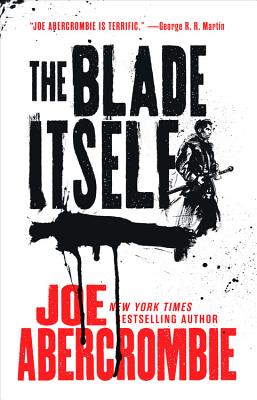 The Blade Itself/ORBIT/Joe Abercrombie