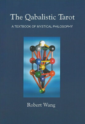 The Qabalistic Tarot Book: A Textbook of Mystical Philosophy/U S GAMES SYSTEMS INC/Robert Wang