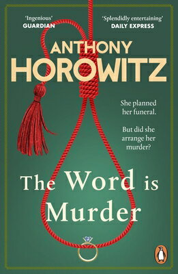 WORD IS MURDER,THE(B)/ARROW BOOKS (UK)/ANTHONY HOROWITZ