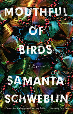 Mouthful of Birds: Stories/RIVERHEAD/Samanta Schweblin