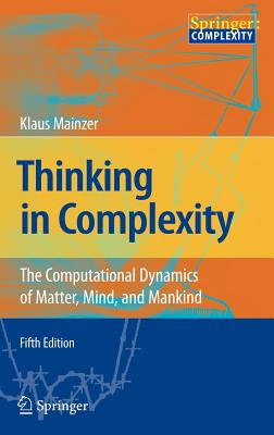 【楽天市場】Thinking in Complexity: The Computational Dynamics of Matter ...