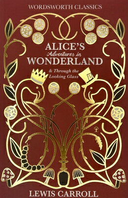 Alice's Adventures in Wonderland/WORDSWORTH ED/Lewis Carroll