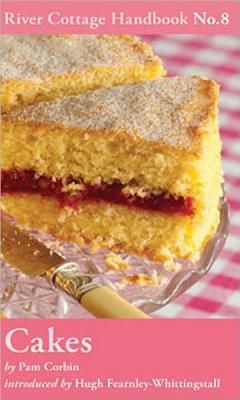 The River Cottage Cakes Handbook/BLOOMSBURY/Pam Corbin