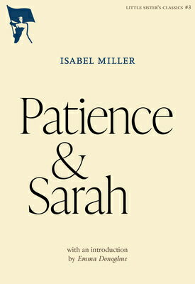Patience & Sarah/ARSENAL PULP PRESS/Isabel Miller