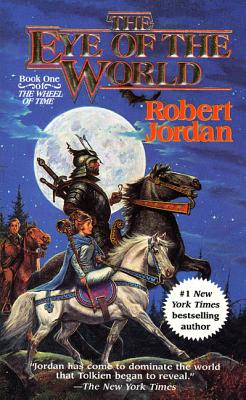 WHEEL OF TIME #1:THE EYE OF THE WORLD(A)/TOR BOOKS (USA)/ROBERT *SEE 9781250251466 JORDAN