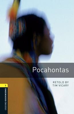 POCAHONTAS/OUP JAPAN/OXFORD BOOKWORMS LIBRARY 3/E:STAGE 1