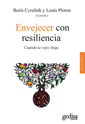 Envejecer Con Resiliencia/GEDISA EDIT/Boris Cyrulnik