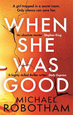 WHEN SHE WAS GOOD(B)/SPHERE (UK)/MICHAEL ROBOTHAM