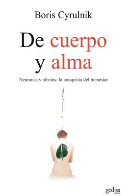 de Cuerpo Y Alma/GEDISA EDIT/Boris Cyrulnik