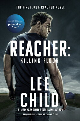Reacher: Killing Floor (Movie Tie-In)/BERKLEY BOOKS/Lee Child