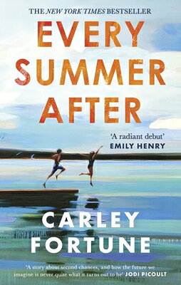 EVERY SUMMER AFTER(B)/LITTLE BROWN UK/CARLEY FORTUNE