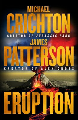 Eruption: A Thriller/LITTLE BROWN & CO/James Patterson