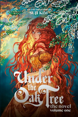 Under the Oak Tree: Volume 1 (the Novel)/INKLORE/Suji Kim