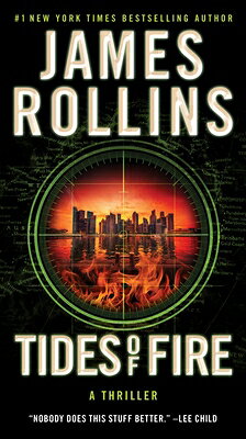 TIDES OF FIRE(A)/WILLIAM MORROW & COMPANY (USA)/JAMES ROLLINS
