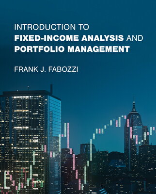 Introduction to Fixed-Income Analysis and Portfolio Management/MIT PR/Frank J. Fabozzi