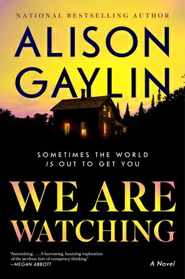 We Are Watching/WILLIAM MORROW/Alison Gaylin