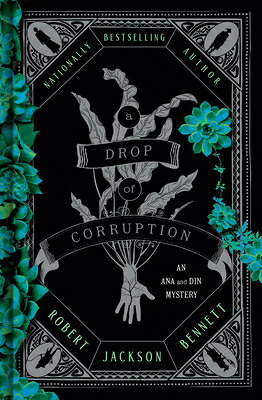 A Drop of Corruption/DELREY TRADE/Robert Jackson Bennett