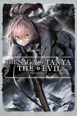 The Saga of Tanya the Evil, Vol. 13 (Light Novel): Dum Spiro, Spero: Part 1/YEN PR/Carlo Zen