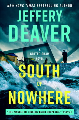 South of Nowhere/G P PUTNAM SONS/Jeffery Deaver