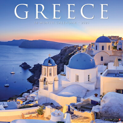 Greece 2025 12 X 12 Wall Calendar/WILLOW CREEK PR/Willow Creek Press