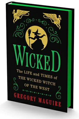 Wicked Collector's Edition: The Life and Times of the Wicked Witch of the West/WILLIAM MORROW/Gregory Maguire